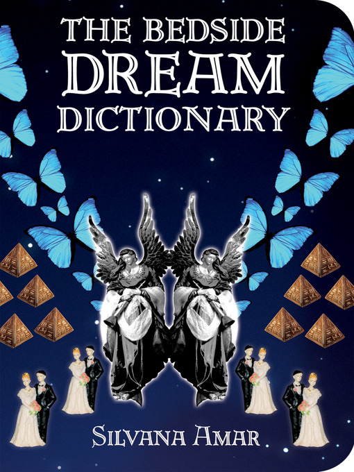 Title details for The Bedside Dream Dictionary by Silvana Amar - Available